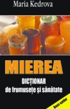 Mierea Dictionar frumusete sanatate