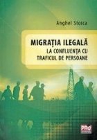 Migratia ilegala la confluenta cu traficul de persoane