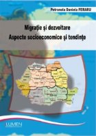 Migratie si dezvoltare. Aspecte socioeconomice si tendinte