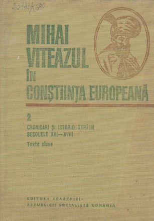 Mihai Viteazul in constiinta europeana, 2