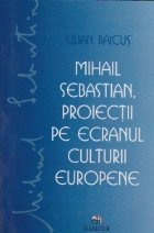 Mihail Sebastian proiectii ecranul culturii