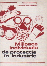 Mijloace individuale de protectie in industrie