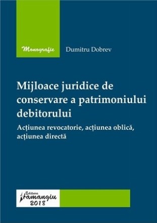 Mijloace juridice de conservare a patrimoniului debitorului