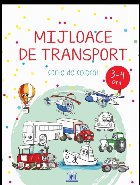 MIJLOACE DE TRANSPORT - 3-4 ani - carte de colorat