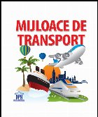 MIJLOACE DE TRANSPORT - carte pliata