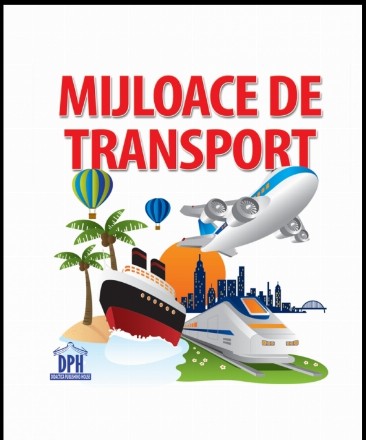 MIJLOACE DE TRANSPORT - carte pliata