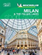 Milan & the Italian Lakes - Michelin Green Guide Short Stays