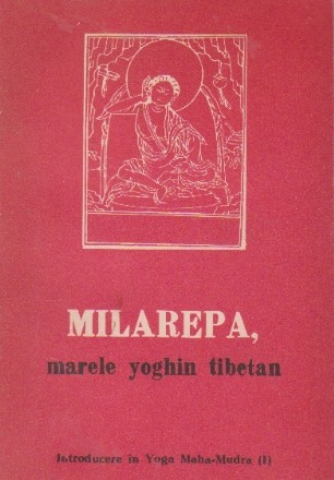 Milarepa, marele yoghin tibetan