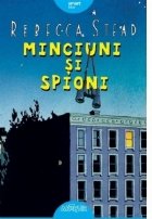 Minciuni si spioni