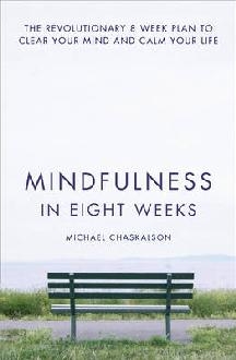 Mindfulness in Eight Weeks