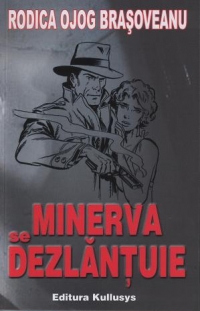 Minerva se dezlantuie