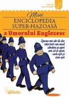 Mini enciclopedia super hazoasa umorului