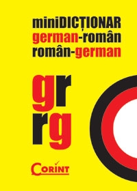 miniDICTIONAR GERMAN-ROMAN, ROMAN-GERMAN