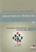 Minidictionar de management (10) - Managementul productiei