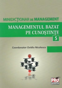 Minidictionar de management (5) - Managementul bazat pe cunostinte