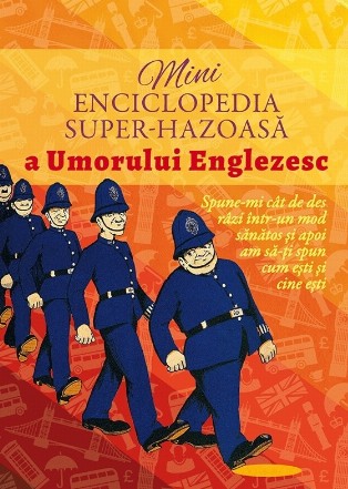 Minienciclopedia super-hazoasă a umorului englezesc : spune-mi cât de des râzi într-un mod sănătos şi apoi am să-ţi spun cum eşti şi cine eşti