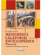 Minighidul calatoriei enciclopedice, volumul 1