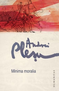 Minima moralia. Elemente pentru o etica a intervalului