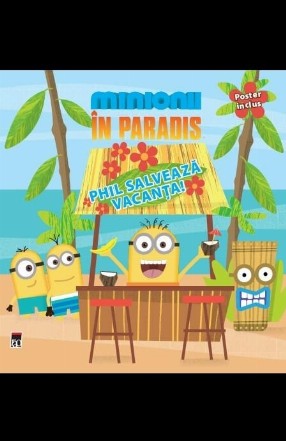 Minionii in Paradis – Phil salveaza vacanta!