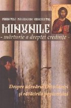 Minunile marturie dreptei credinte Despre