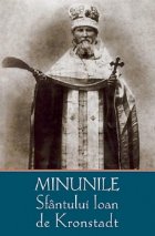 Minunile Sfantului Ioan de Kronstadt