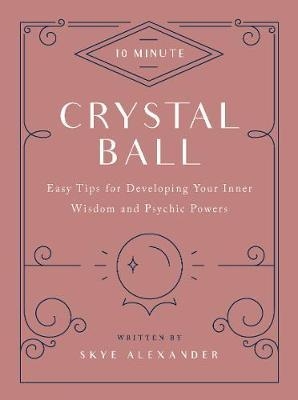 10-Minute Crystal Ball