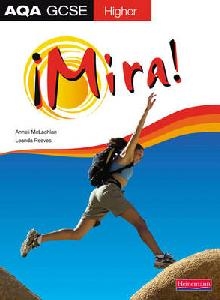 Mira AQA GCSE Spanish Higher Student Book