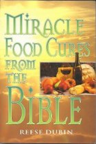 Miracle Food Cures From The Bible