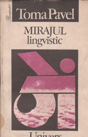 Mirajul lingvistic - Eseu asupra modernizarii intelectuale