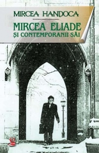 Mircea Eliade si contemporanii sai