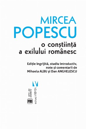 Mircea Popescu, o constiinta a exilului romanesc