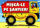 Misca santier