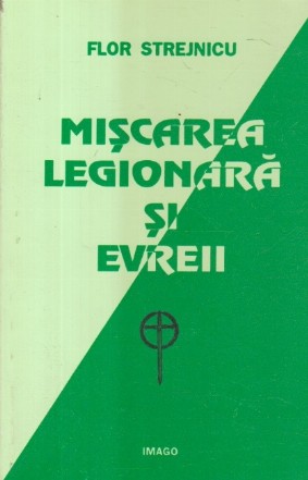 Miscarea legionara si evreii