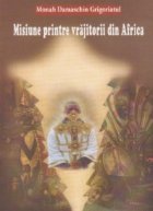 Misiune printre vrajitorii din Africa