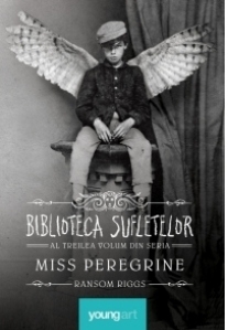 Miss Peregrine 3. Biblioteca sufletelor