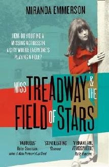 Miss Treadway & the Field of Stars