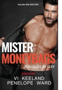 Mister Moneybags. Periculos de sexy