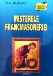 Misterele francmasoneriei - Definitie. Istorie. Simbolismul numerelor. Dictionar de termeni masonici