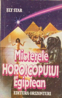 Misterele Horoscopului Egiptean