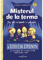 Misterul de la fermă : da, altă escapadă cu peripeţii - Vol. 4 (Set of:Gaşca puişorilorVol. 4)