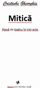 Mitică piesă teatru în trei