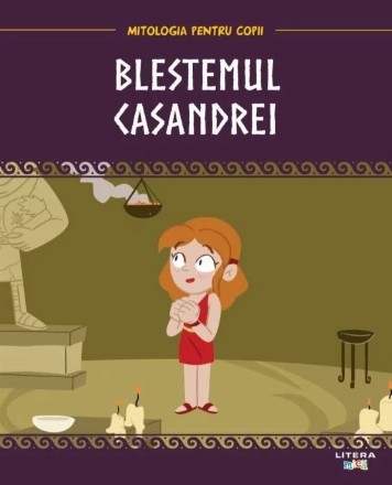 Mitologia. Blestemul Casandrei