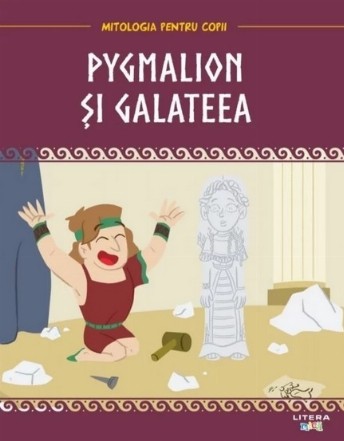 Mitologia. Pygmalion si Galateea