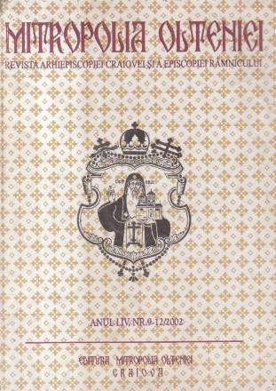 Mitropolia Olteniei - Revista Arhiepiscopiei Craiovei si a Episcopiei Ramnicului, Nr. 9-12/2002