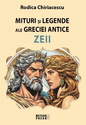 Mituri şi legende ale Greciei antice : Zeii