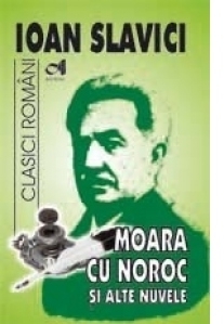 Moara cu noroc, Padureanca si alte nuvele