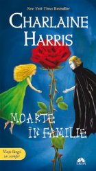 Moarte familie (Vampirii Sudului vol