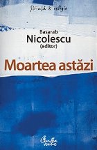 MOARTEA ASTAZI