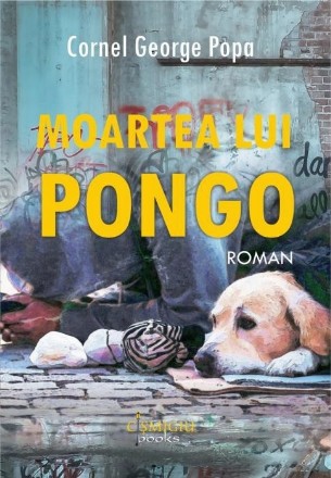 Moartea lui Pongo : roman