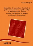 Modalitati dezvoltare familiala psiho socio